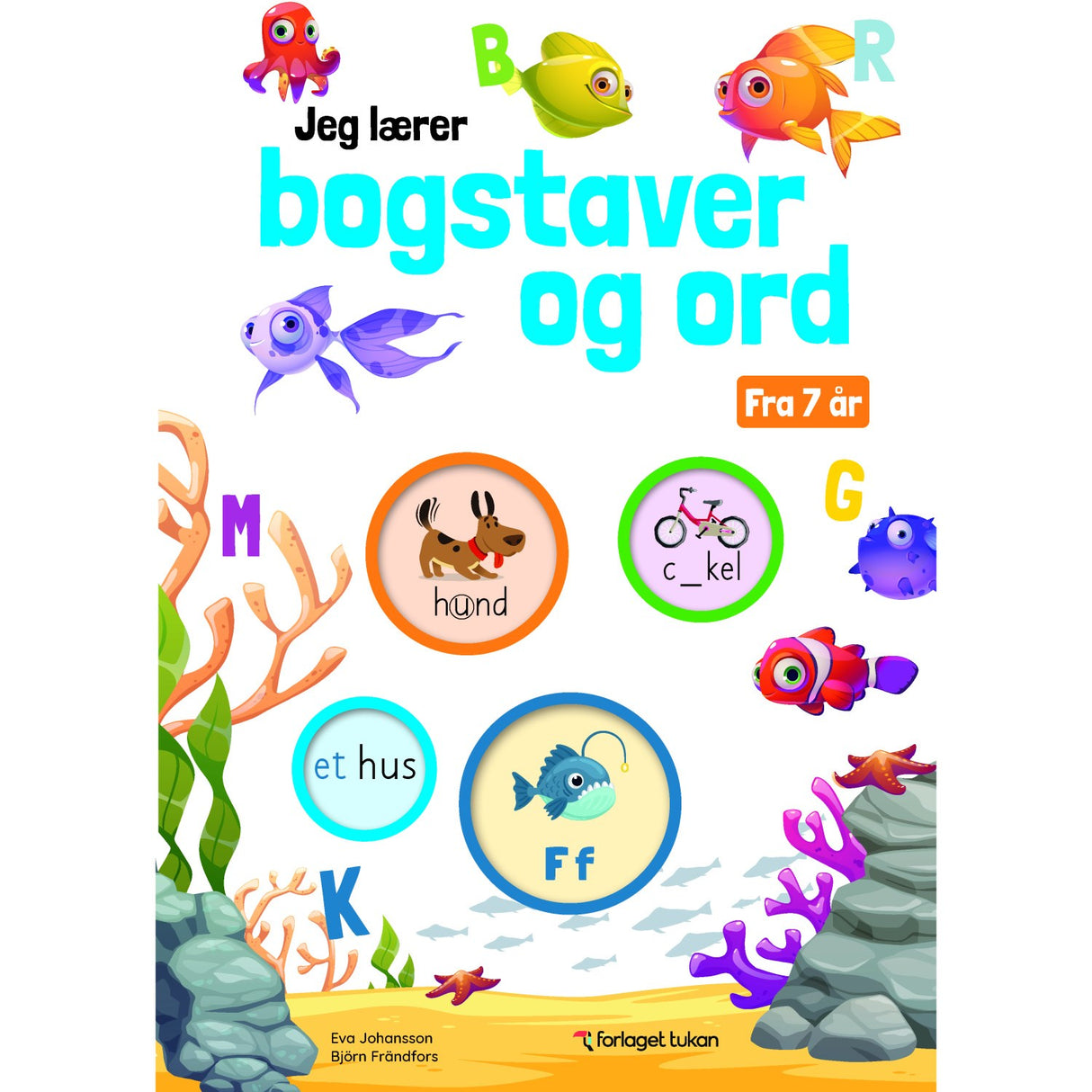 Forlaget Tukan Jeg Lærer Bogstaver Og Ord