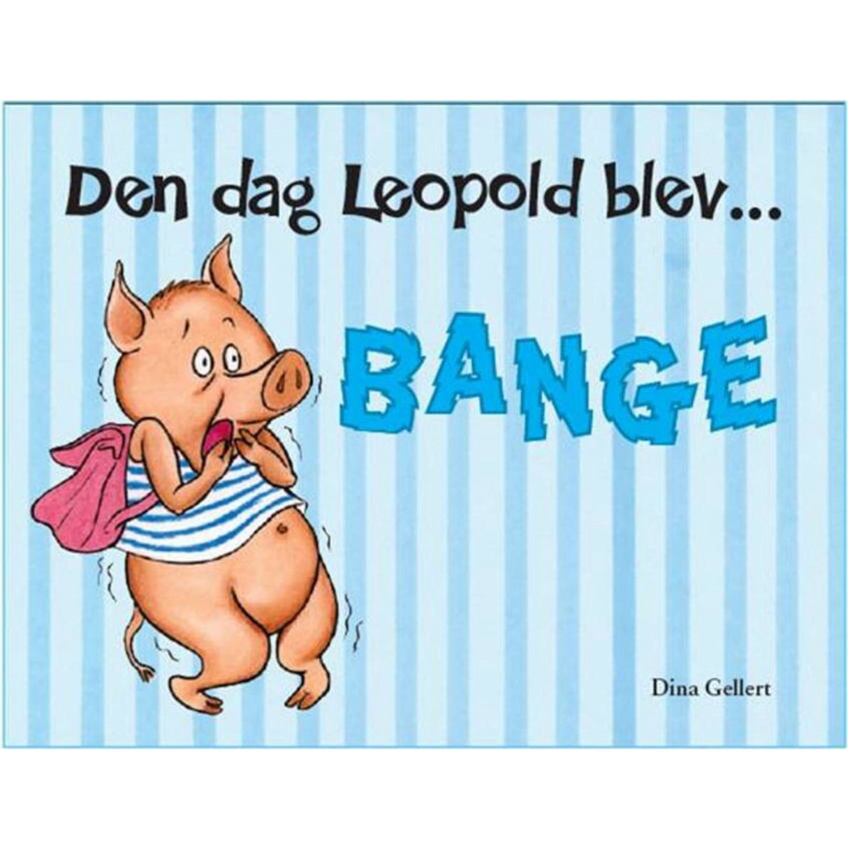 Ballen Den dag Leopold blev bange