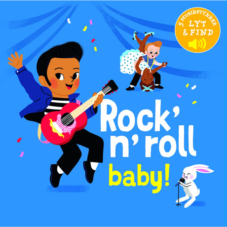 Forlaget Tukan Min Lille Musikbog: Rock'N'Roll, Baby!