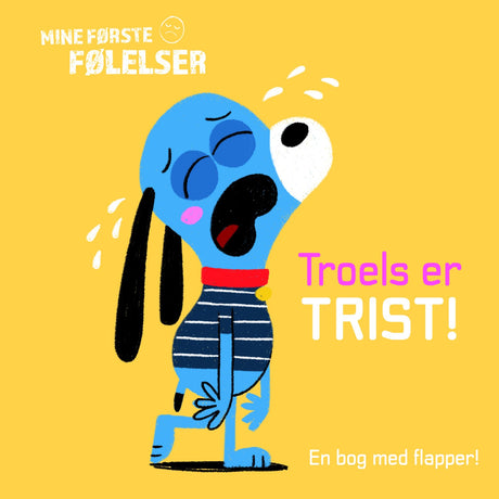 Forlaget Tukan Mine Første Følelser: Troels Er Trist