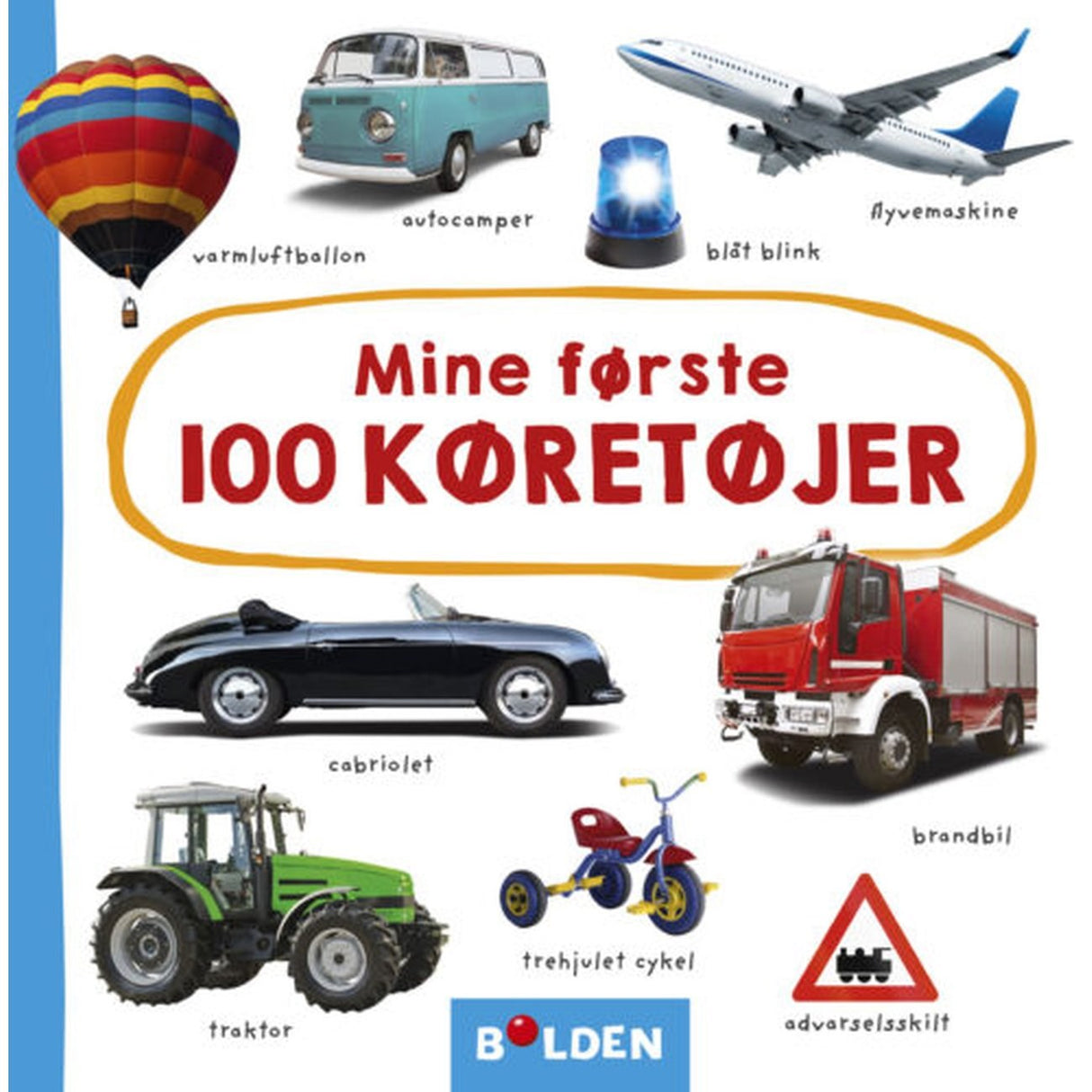 Bolden  Mine første 100 køretøjer (papbog)