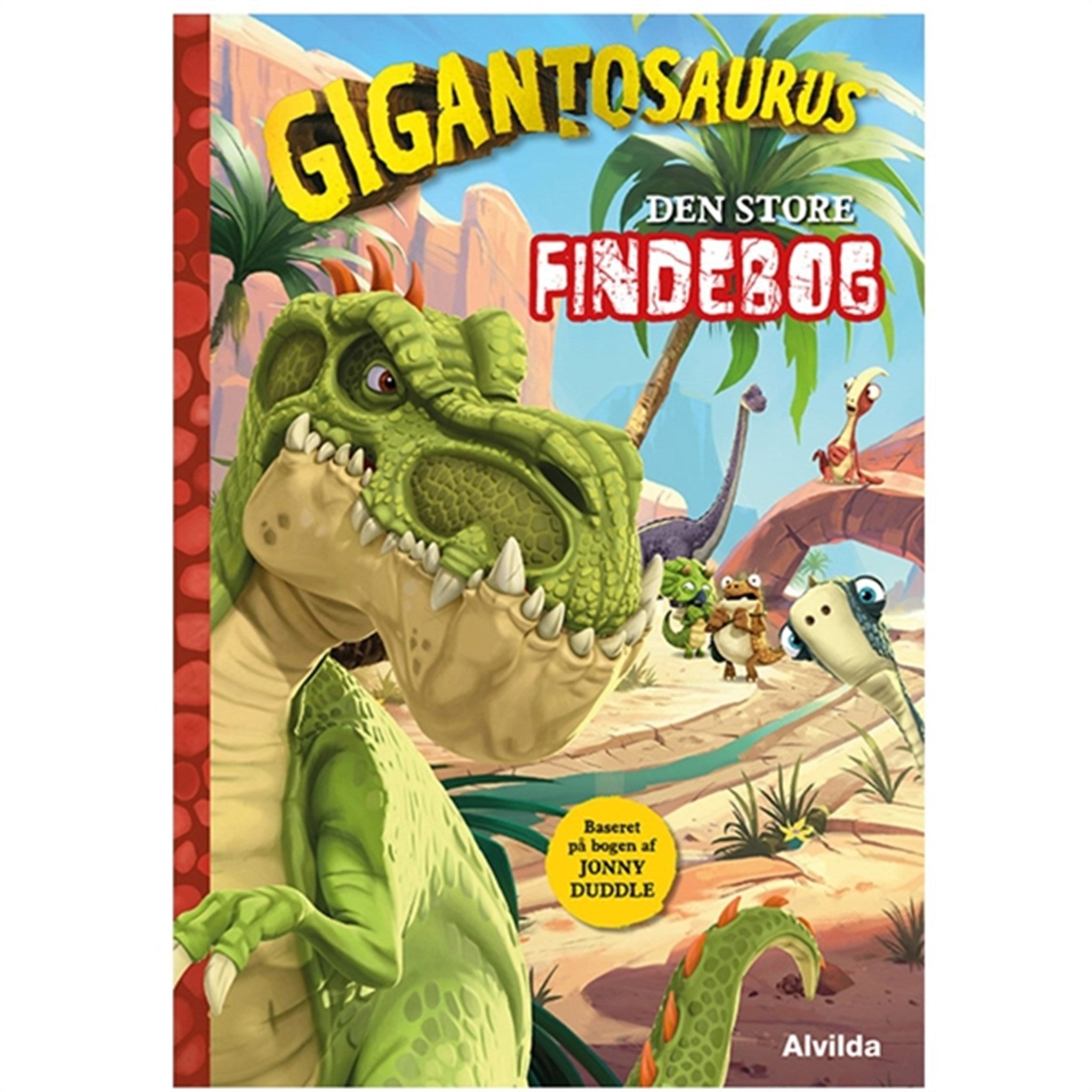 Alvilda Gigantosaurus - Den Store Findebog